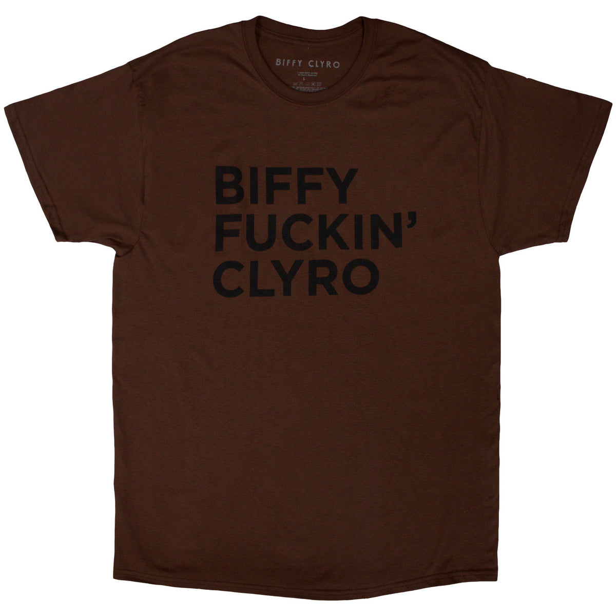 BIFFY CLYRO - BIFFY FUCKING CLYRO - T-Shirt Brown