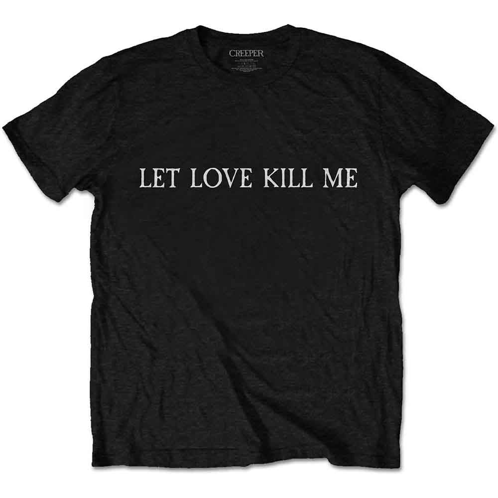 CREEPER - LET LOVE KILL ME - T-Shirt Black
